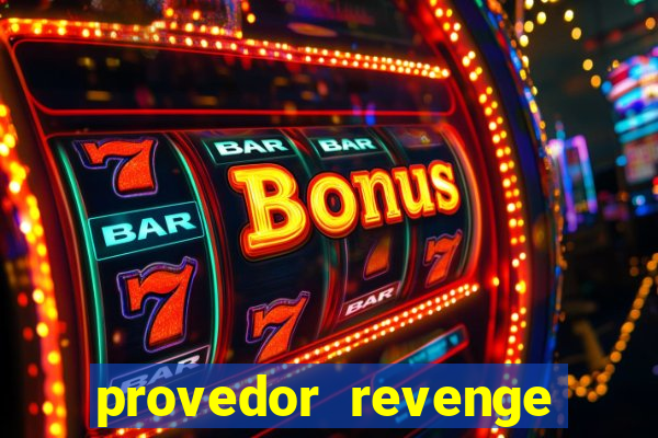 provedor revenge slots demo